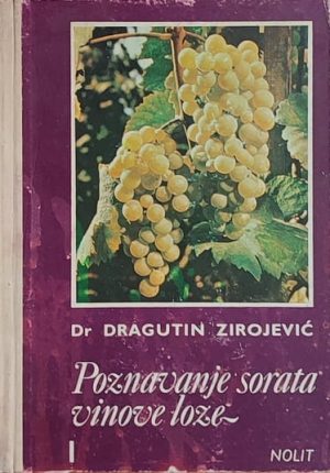 Zirojević-Poznavanje sorata vinove loze