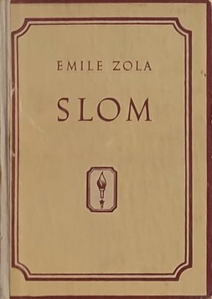 Zola: Slom