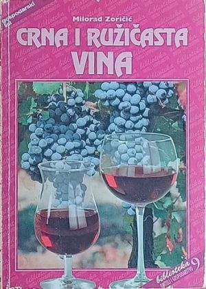 Zoričić: Crna i ružičasta vina
