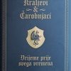 Corbavia-Kraljevi i čarobnjaci