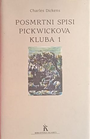 Dickens: Posmrtni spisi Pickwickova kluba