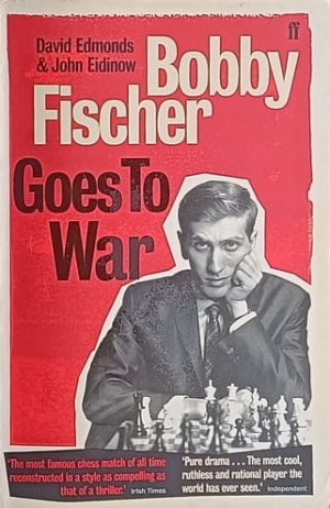 Edmonds-Bobby Fischer Goes to War