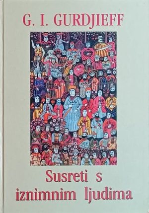 Gurdjieff: Susreti s iznimnim ljudima