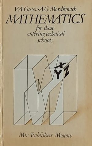 Gusev-Mathematics for those entering technical schools