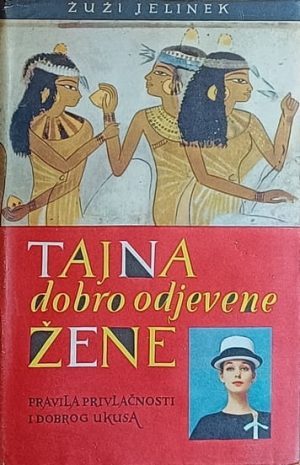 Jelinek: Tajna dobro odjevene žene