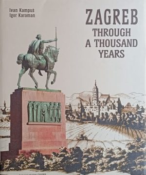 Zagreb through a thousand years