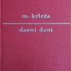 Krleža: Davni dani