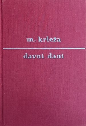 Krleža: Davni dani
