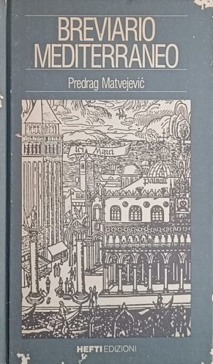 Matvejević-Breviario mediterraneo