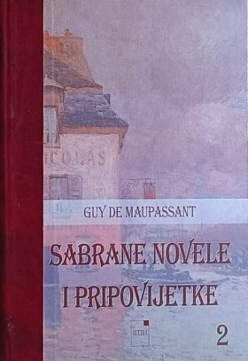 Maupassant: Sabrane novele i pripovijetke 2
