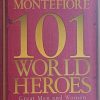 Montefiore: 101 World Heroes