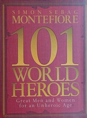 Montefiore: 101 World Heroes