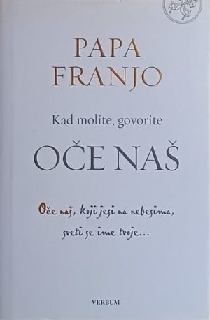 Papa Franjo: Oče naš