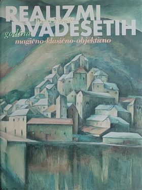 Reberski: Realizmi dvadesetih godina