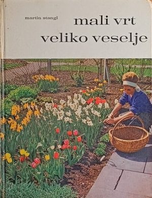 Stangl-Mali vrt veliko veselje