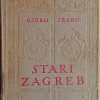 Szabo: Stari Zagreb