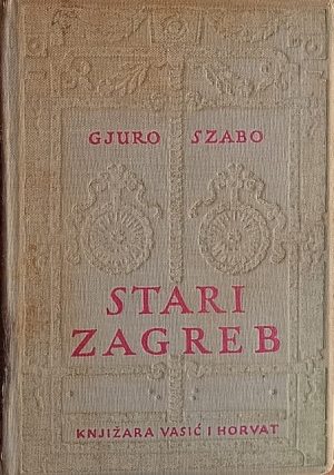 Szabo: Stari Zagreb