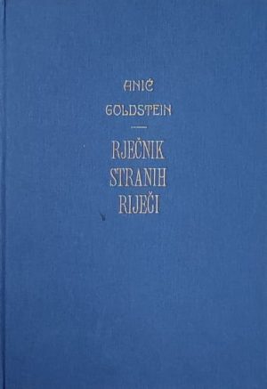 Anić, Goldstein: Rječnik stranih riječi