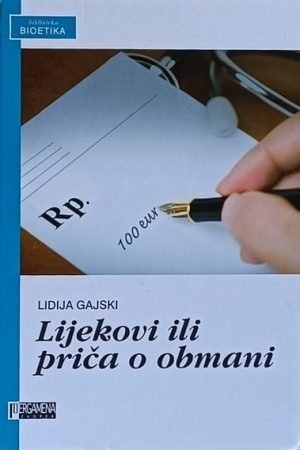 Gajski: Lijekovi ili priča o obmani