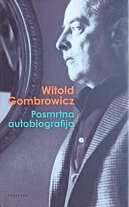 Gombrowicz-Posmrtna autobiografija