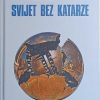Jakovina-Svijet bez katarze