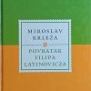 Krleža: Povratak Filipa Latinovicza