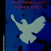 Nastović-Arhetipski svet Nikole Tesle