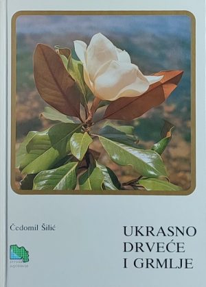 Šilić: Ukrasno drveće i grmlje