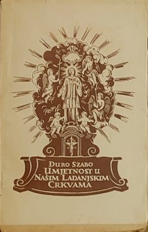Szabo-Umjetnost u našim ladanjskim crkvama