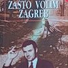 Tenžera: Zašto volim Zagreb