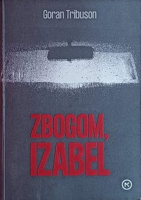Tribuson-Zbogom, Izabel