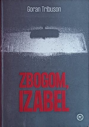 Tribuson-Zbogom, Izabel