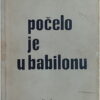Wendt: Počelo je u Babilonu