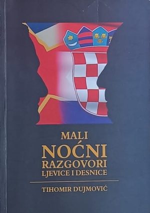 Dujmović: Mali noćni razgovori ljevice i desnice