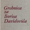 Kiš-Grobnica za Borisa Davidovića