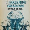 Malnar-U potrazi za Staklenim gradom