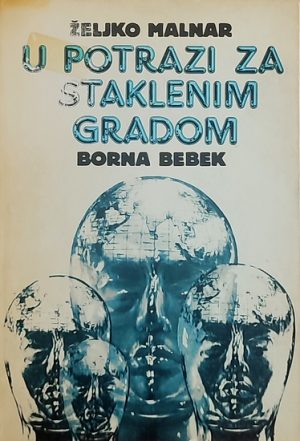Malnar-U potrazi za Staklenim gradom