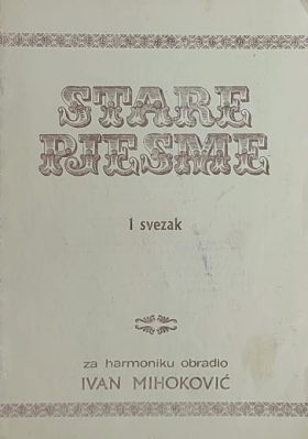 Mihoković-Stare pjesme 1