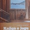 Pavičić: Knjiga o jugu