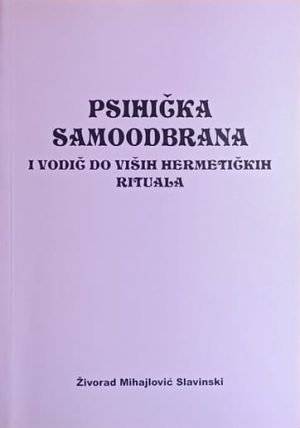 Slavinski: Psihička samoodbrana