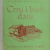 Truhelka: Crni i bieli dani
