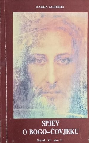 Valtorta-Spjev o Bogo-Čovjeku-treća godina