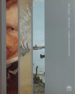 Van Gogh, Mondrian i haaška slikarska škola