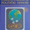 Vukadinović: Međunarodni politički odnosi