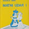 Andrić: Matni udar