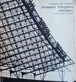 Arhitektura 70-ih godina u Hrvatskoj