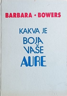 Bowers: Kakva je boja vaše aure