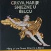 Crkva Marije Snježne u Belcu