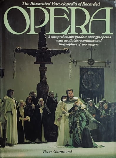 Gammond-The Illustrated Encyclopedia of Recorded Opera