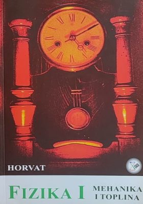 Horvat: Fizika I